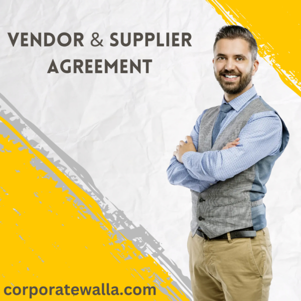 VENDOR & SUPPLIER AGREEMENT