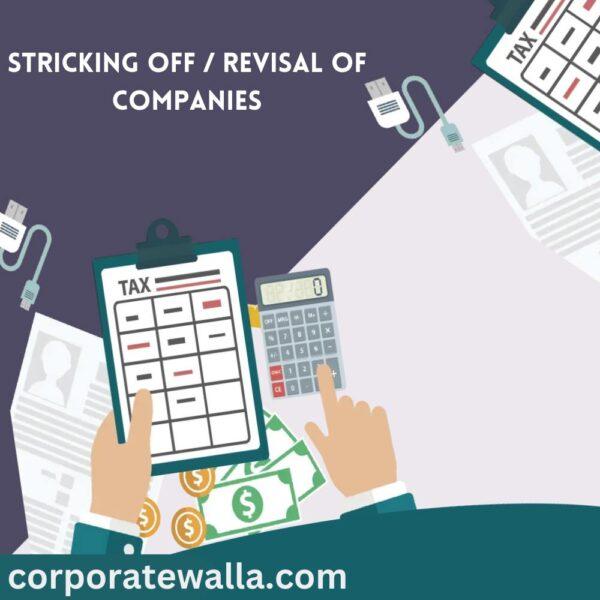 STRICKING OFF / REVISAL OF COMPANIES